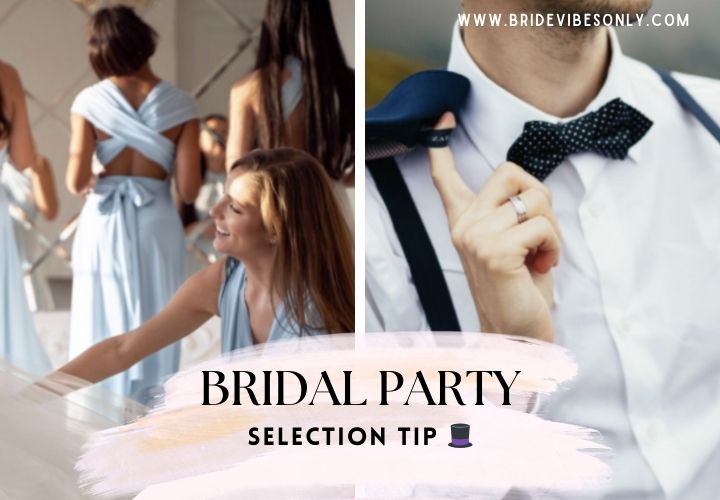 bridal party selection tip